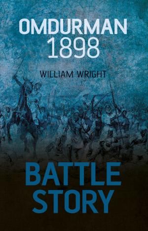 Cover of the book Battle Story: Omdurman 1898 by Jak P. Mallman Showell