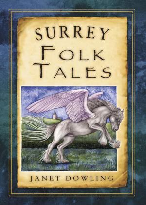 Cover of the book Surrey Folk Tales by Jane Cotter