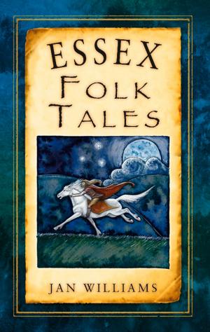 Cover of the book Essex Folk Tales by Geoff Marshall