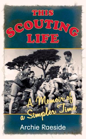 Cover of the book This Scouting Life by Martin Bowman