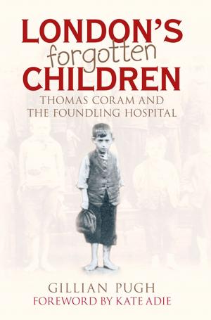 Cover of the book London's Forgotten Children by Alison Bruce