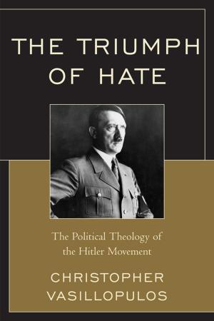 Cover of the book The Triumph of Hate by Franklin L. Kury