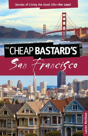 bigCover of the book Cheap Bastard's® Guide to San Francisco by 