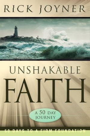 Cover of the book Unshakable Faith: A 50-Day Journey by James Wilson