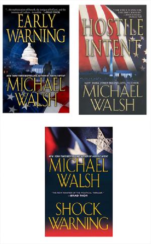 Cover of the book Michael Walsh Bundle: Hostile Intent, Early Warning & Shock Warning by Lauren Stewart