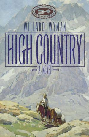 Cover of the book High Country by Fructuoso Irigoyen-Rascón, Alfonso Paredes