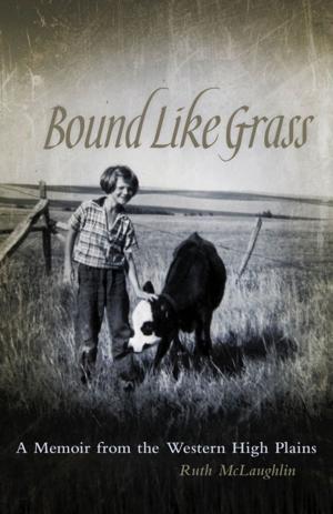 Cover of the book Bound Like Grass by Dan L. Thrapp