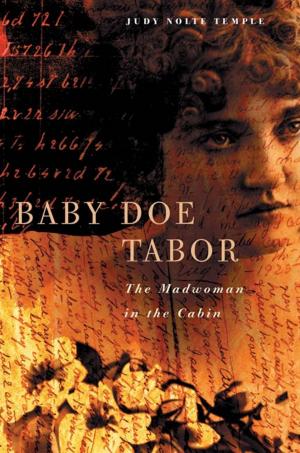 Cover of the book Baby Doe Tabor by Michael V. Leggiere