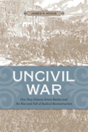 Book cover of Uncivil War