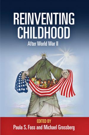 Cover of the book Reinventing Childhood After World War II by Carmen Nocentelli