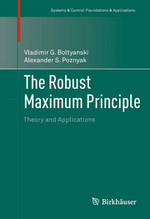 Cover of the book The Robust Maximum Principle by Dorina Mitrea, Irina Mitrea, Marius Mitrea, Sylvie Monniaux