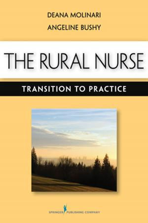Cover of the book The Rural Nurse by Lauren Rossen, PhD, Eric Rossen, PhD