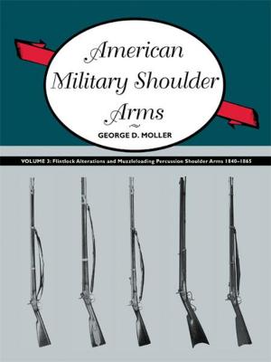 Cover of the book American Military Shoulder Arms, Volume III by Benjamin Radford