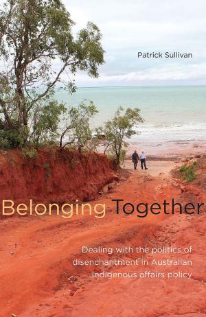Cover of the book Belonging Together by Richard Broome