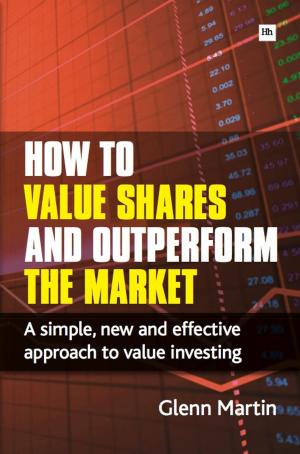 Cover of the book How to Value Shares and Outperform the Market by Jeffrey Tennant