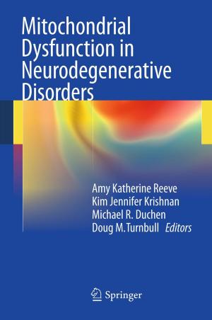 Cover of the book Mitochondrial Dysfunction in Neurodegenerative Disorders by J.C.E. Underwood