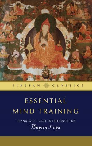 Cover of the book Essential Mind Training by Anyen Rinpoche, Tulku Thondup Rinpoche