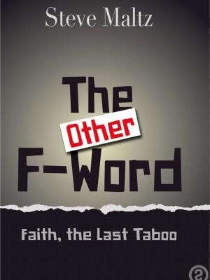 Cover of the book The (other) F Word : Faith, the Last Taboo by Sheila Jenkins