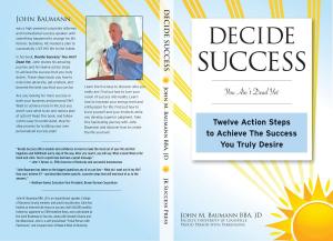 bigCover of the book DECIDE SUCCESS: You Ain’t Dead Yet: Twelve Action Steps to Achieve the Success You Truly Desire by 