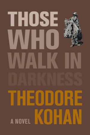 Cover of the book Those Who Walk in Darkness by Devon Ellington