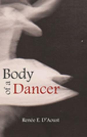 Cover of the book Body of a Dancer by Laurie Jean Cannady