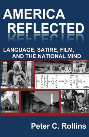 Book cover of America Reflected: Language, Satire, Film, and the National Mind
