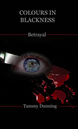 bigCover of the book Colours In Blackness: Book #4 - Betrayal by 
