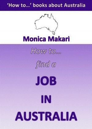 Book cover of How to find a job in Australia?
