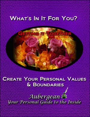 Cover of What's In It for You? Values and Personal Boundaries