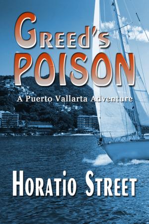 Cover of the book Greed's Poison by Jon Garett