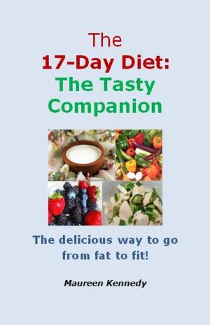 Cover of the book The 17 Day Diet: The Tasty Companion by Emma Green