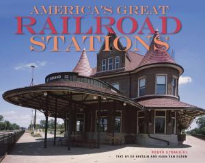Cover of the book America's Great Railroad Stations by Christine Feehan