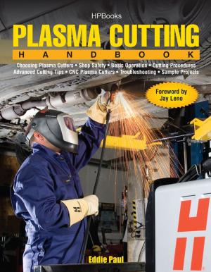 Cover of the book Plasma Cutting Handbook HP1569 by Stephen Kantrowitz