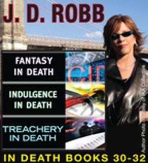 bigCover of the book J.D Robb IN DEATH COLLECTION books 30-32 by 