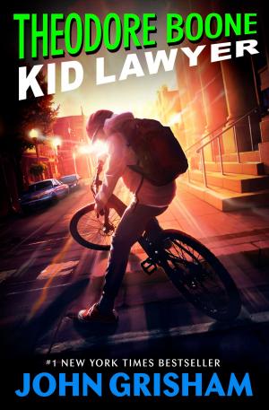 Cover of the book Theodore Boone: Kid Lawyer by Kiel Phegley