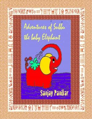 Cover of the book Adventures of Subbu the Baby Elephant by Mike Wells