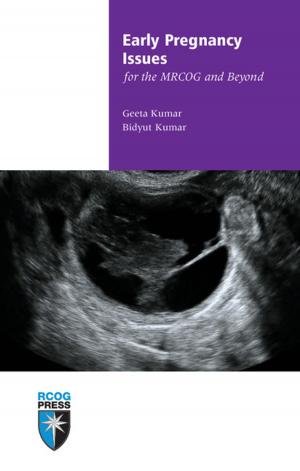 Cover of Early Pregnancy Issues for the MRCOG and Beyond
