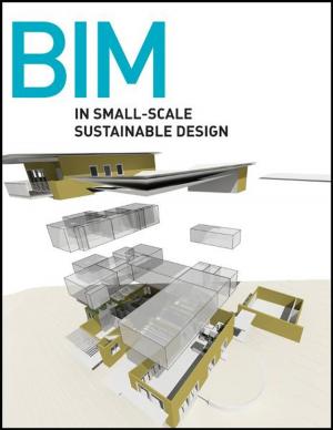 Cover of the book BIM in Small-Scale Sustainable Design by Harry M. Markowitz, Frank J. Fabozzi