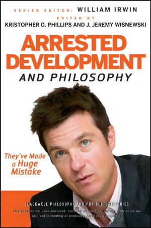 Cover of the book Arrested Development and Philosophy by Robert Gebka