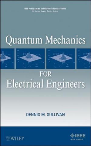 Cover of the book Quantum Mechanics for Electrical Engineers by Thomas E. Miller, Roger W. Sorochty