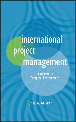 Cover of the book International Project Management by Roland X. Stroobandt, S. Serge Barold, Alfons F. Sinnaeve