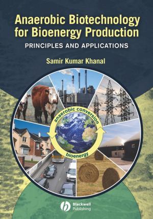 Cover of the book Anaerobic Biotechnology for Bioenergy Production by Om V. Singh