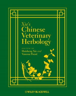 Cover of the book Xie's Chinese Veterinary Herbology by Ernst & Sohn