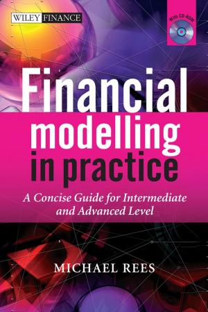 Cover of the book Financial Modelling in Practice by Scott J. Lebson, Lanning G. Bryer, Matthew D. Asbell