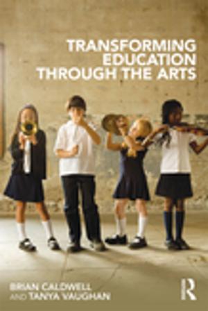Cover of the book Transforming Education through the Arts by Scott Downman, Richard Murray