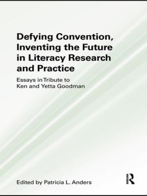 Cover of the book Defying Convention, Inventing the Future in Literary Research and Practice by Anthony Stewart