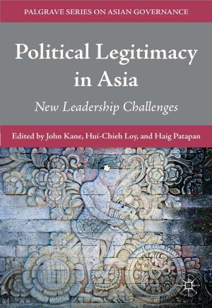 Cover of the book Political Legitimacy in Asia by Monica S. Cyrino