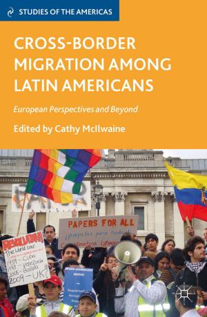 Cover of the book Cross-Border Migration among Latin Americans by M. Festle
