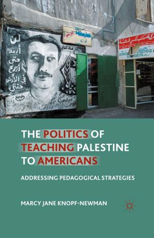 Cover of the book The Politics of Teaching Palestine to Americans by Dr Paddy McQueen, Dr Hilary McQueen