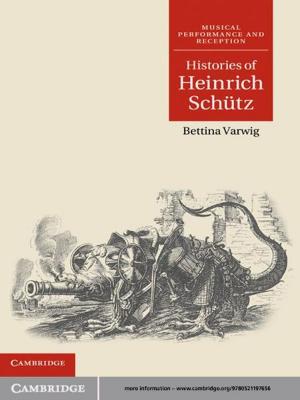 Cover of the book Histories of Heinrich Schütz by Riccardo Vessa